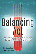 Balancing Act: The Young Person's Guide to a Career in Chemical Engineering