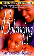Balancing ACT - Bunkley, Anita R
