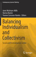 Balancing Individualism and Collectivism: Social and Environmental Justice