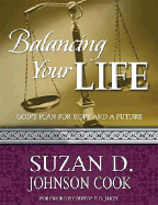Balancing Your Life: God's Plan for Hope and a Future
