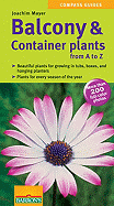 Balcony & Container Plants - Meyer, Joachim