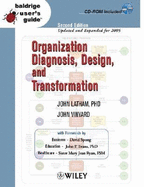 Baldrige User's Guide: Organization Diagnosis, Design, and Transformation