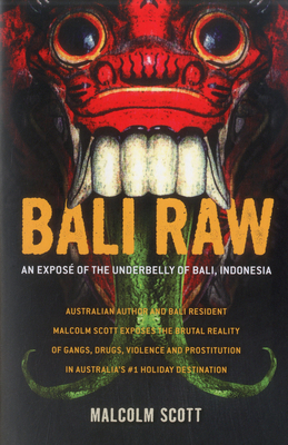 Bali Raw - Scott, Malcolm