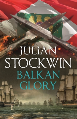 Balkan Glory: Thomas Kydd 23 - Stockwin, Julian