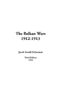 Balkan Wars: The 1912-1913