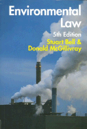 Ball & Bell on Environmental Law: The Law and Policy Relating to the Protection of the Environment