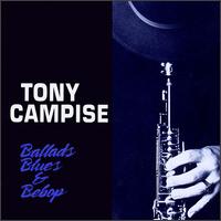 Ballads, Blues & Bebop - Tony Campise
