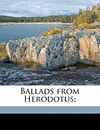 Ballads from Herodotus;