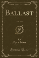 Ballast: A Novel (Classic Reprint)