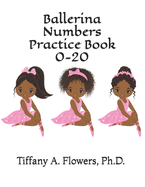 Ballerina Numbers Practice Book 0-20