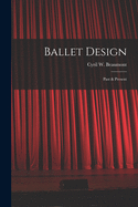 Ballet Design: Past & Present