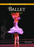 Ballet: Pointe by Pointe