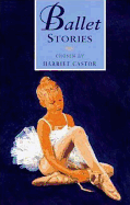 Ballet Stories - Castor, Harriet