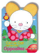 Balloon: Callie Cat Learns about Opposites
