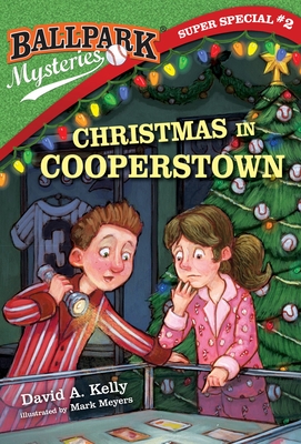 Ballpark Mysteries Super Special #2: Christmas in Cooperstown - Kelly, David A