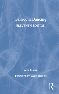 Ballroom Dancing - Moore, Alex