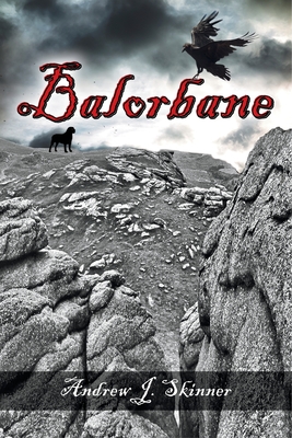 Balorbane - Skinner, Andrew J, and Scorpio, Edd (Editor)