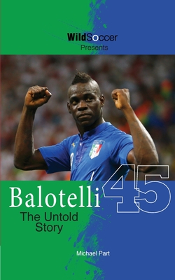 Balotelli - The Untold Story - Part, Michael