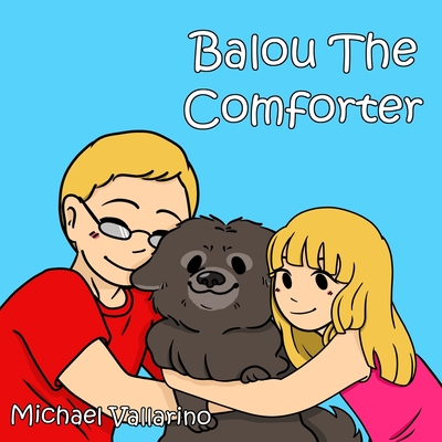 Balou the Comforter - Vallarino, Michael G