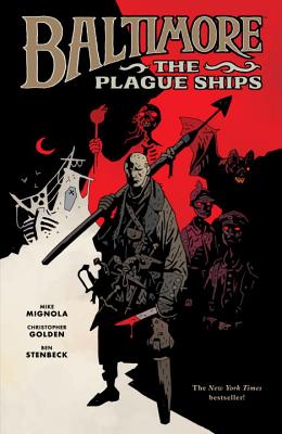 Baltimore Volume 1: The Plague Ships - Golden, Christopher