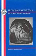 Balzac to Zola: Selected Short Stories