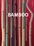 Bamboo: A Material for Landscape and Garden Design