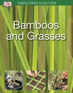 Bamboos and Grasses: Simple Steps to Success