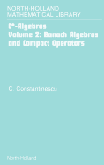 Banach Algebras and Compact Operators: Volume 2