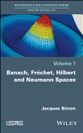 Banach, Frechet, Hilbert and Neumann Spaces