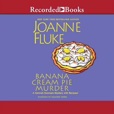 Banana Cream Pie Murder - Fluke, Joanne, and Toren, Suzanne