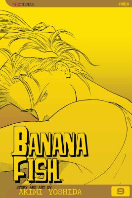 Banana Fish, Vol. 9 - Yoshida, Akimi