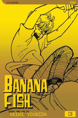 Banana Fish, Volume 3 - Yoshida, Akimi