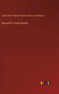 Bancroft's Fouth Reader