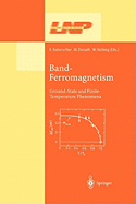 Band-Ferromagnetism: Ground-State and Finite-Temperature Phenomena