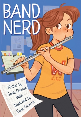 Band Nerd: A Graphic Novel - Willis, Sarah Clawson