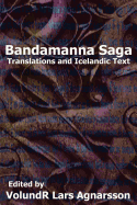 Bandamanna Saga: Translations and Icelandic Text