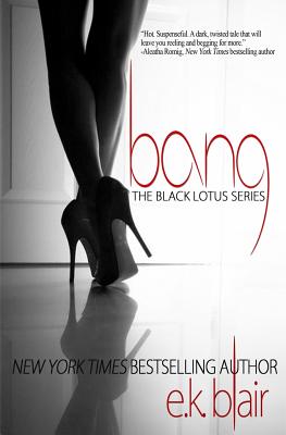 Bang: Black Lotus #1 - Edits, Adept (Editor), and Blair, E K