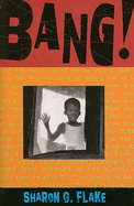 Bang! - Flake, Sharon G