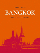 Bangkok: Angelic Allusions