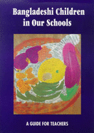 Bangladeshi Children: A Guide for Teachers