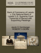 Bank of Commerce of Laredo V. City National Bank of Laredo U.S. Supreme Court Transcript of Record with Supporting Pleadings