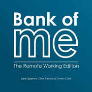 Bank of Me: The Remote Working Edition