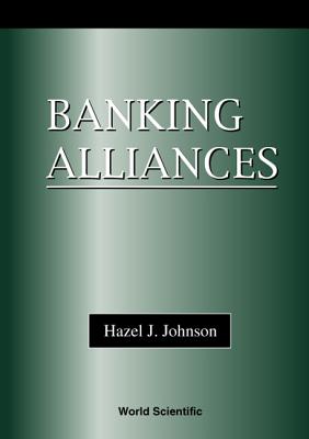 Banking Alliances - Johnson, Hazel J