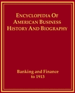 Banking and Finance to 1913