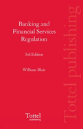 Banking and Financial Services Regulation - Blair, William, QC (Editor)