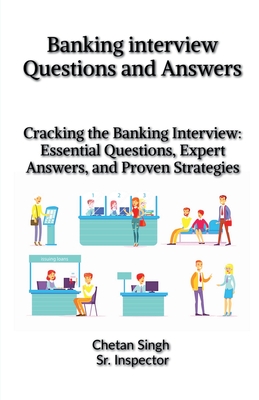 Banking interview Questions and Answers - Singh, Chetan