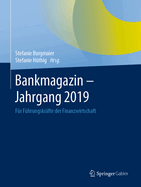 Bankmagazin - Jahrgang 2019: F?r F?hrungskr?fte Der Finanzwirtschaft