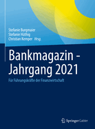 Bankmagazin - Jahrgang 2021: Fr Fhrungskrfte der Finanzwirtschaft