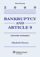 Bankruptcy and Article 9, 2009 Statutory Supplement