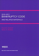 Bankruptcy Code and Related Materials